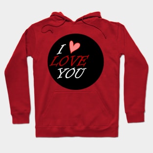 i love you t-shirt Hoodie